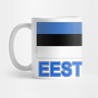 The Pride of Estonia - Estonian National Flag Design (Estonian Text) Mug